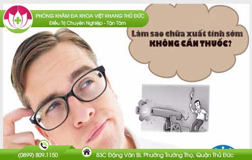 9 cách chữa xuất tinh sớm không cần thuốc cho phái mạnh