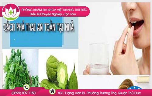 Cách phá thai an toàn tại nhà chị em không cần đến bệnh viện