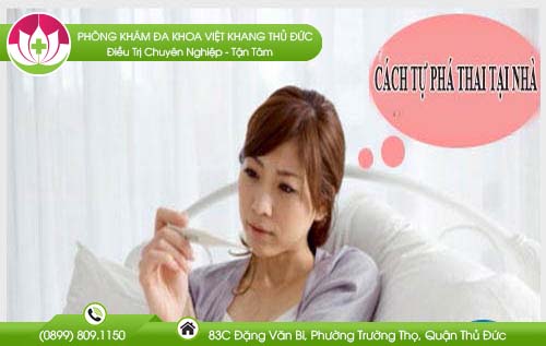 Cách tự phá thai và làm sảy thai nhanh nhất khi