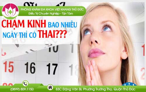 Nữ giới bị chậm kinh bao nhiêu ngày thì biết có thai ?
