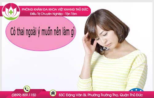 Có thai ngoài ý muốn nên làm gì để không hối tiếc về sau