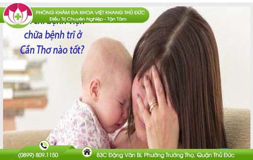 Địa chỉ bệnh viện chữa bệnh trĩ ở Cần Thơ chấm dứt nỗi lo bệnh trĩ