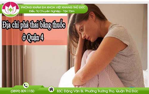 Địa chỉ bệnh viện nạo phá thai bằng thuốc Quận 4 an toàn – kín đáo cho thai phụ
