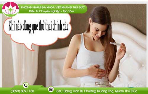Khi nào dùng que thử thai được để cho kết quả chính xác 100%