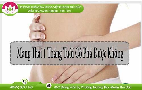 Mang thai 1 tháng có phá được không và thực hiện như thế nào