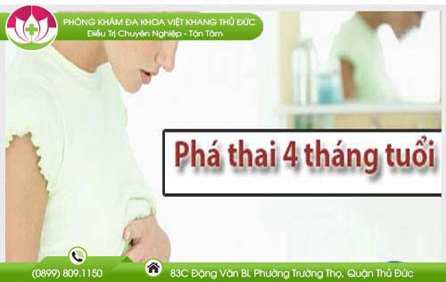 Phá thai 4 tháng tuổi có nguy hiểm không? Phá bằng cách nào?
