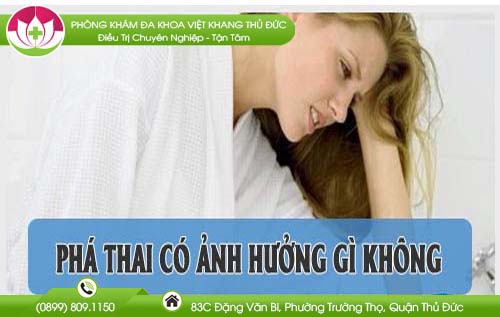 Phá thai có ảnh hưởng gì đến sau này không?