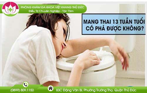 Thai 13 tuần có phá được không? Phá bằng cách nào an toàn